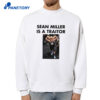 Sean Miller Is A Traitor Shirt 4 Sean Miller Is A Traitor Shirt 2