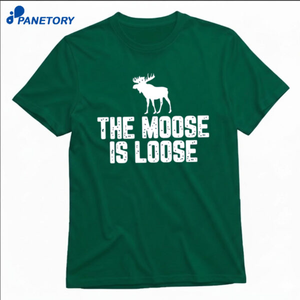 Seattle Sounders The Moose Is Loose Shirt
