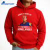Sorry Snowflake I’m With Homelander Shirt 5 Sorry Snowflake I’m With Homelander Shirt 3