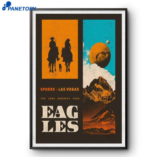 Sphere Las Vegas Eagles Long Goodbye Tour 2026 Poster