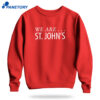 St. John'S Basketball We Are St. John'S Shirt 4 St. John'S Basketball We Are St. John'S Shirt 2