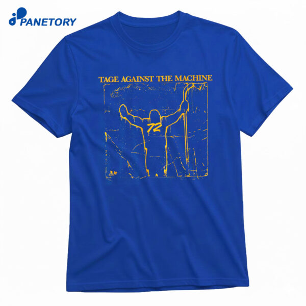 Tage Thompson Tage Against The Machine Shirt