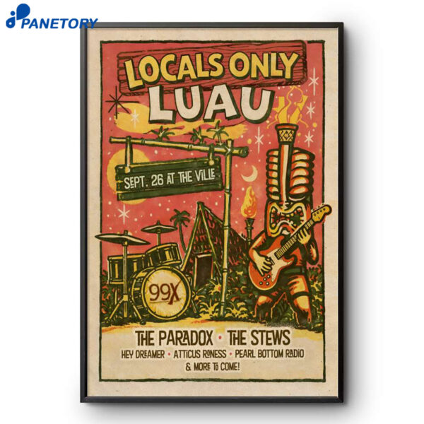 The 99x Locals Only Luau Fayetteville GA Sep 26 2026 Poster