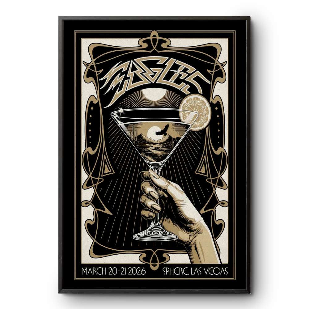 The Eagles Sphere Las Vegas Nv Mar 20-212026 Poster 2 The Eagles Sphere Las Vegas Nv Mar 20-212026 Poster