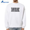 The Iran War Is Going So Badly They Might Release The Epstein Files As A Distraction Shirt 2