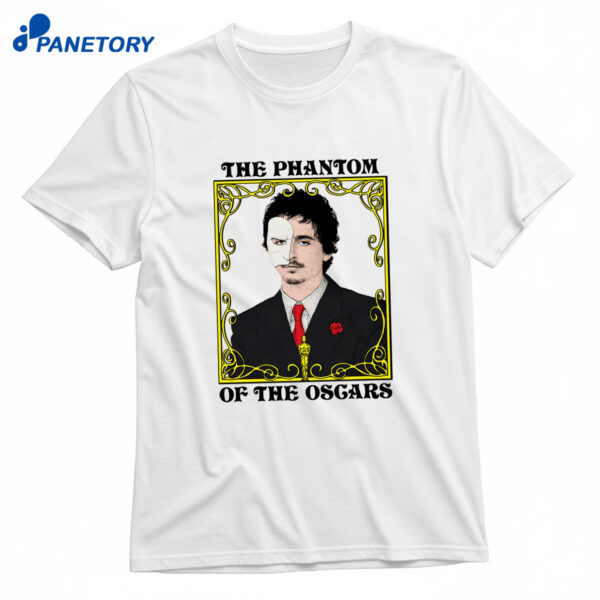 The Phantom Of The Awards Shirt