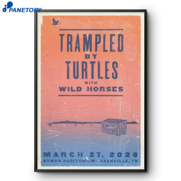 Trampled By Turtles Ryman Auditorium Nashville TN Mar 27 2026 Poster