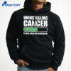 Uninstalling Cancer Please Hold For Remission Shirt 2