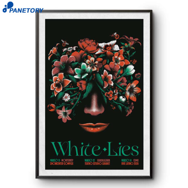 White Lies Zapopan Mexico Mar 12 2026 Poster