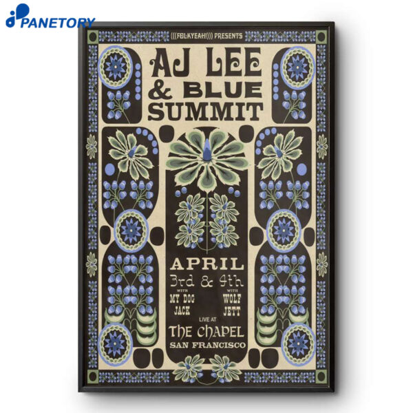 Aj Lee And Blue Summit San Francisco CA Apr 3-4 2026 Poster