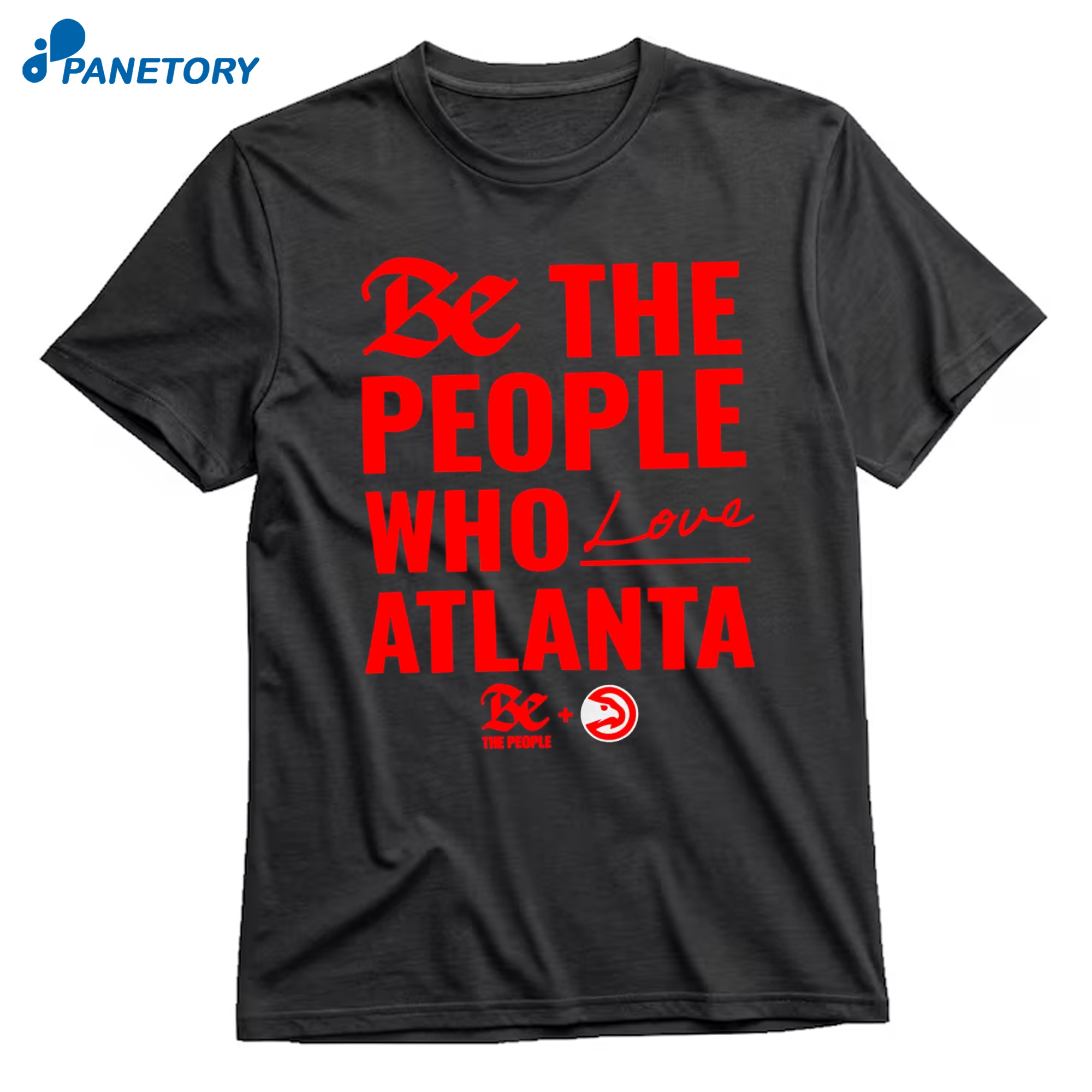 Atlanta Hawks Be The People Who Love Atlanta T-Shirt 8 Atlanta Hawks Be The People Who Love Atlanta T-Shirt 1