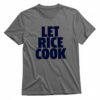 Ben Rice Let Rice Cook T-shirt 1
