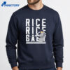Ben Rice Rice Rice Baby T-Shirt 4 Ben Rice Rice Rice Baby T-Shirt 2
