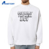 Boi What The Hell Boi T-Shirt 4 Boi What The Hell Boi T-Shirt 2