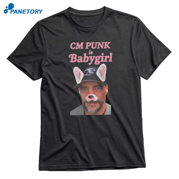 CM Punk Is Babygirl T-Shirt