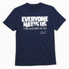 Cam Schlittler Everyone Hates Us I Find Enjoyment In That T-shirt 1