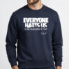 Cam Schlittler Everyone Hates Us I Find Enjoyment In That T-Shirt 4 Cam Schlittler Everyone Hates Us I Find Enjoyment In That T-Shirt 2
