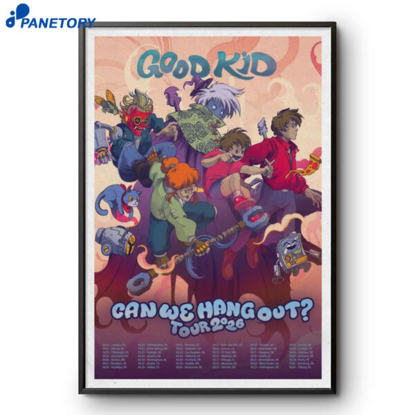Can We Hang Out Tour Good Kid 2026 Poster