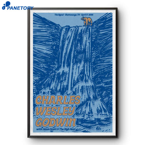 Charles Wesley Godwin The Signal Chattanooga TN Apr 17 2026 Poster