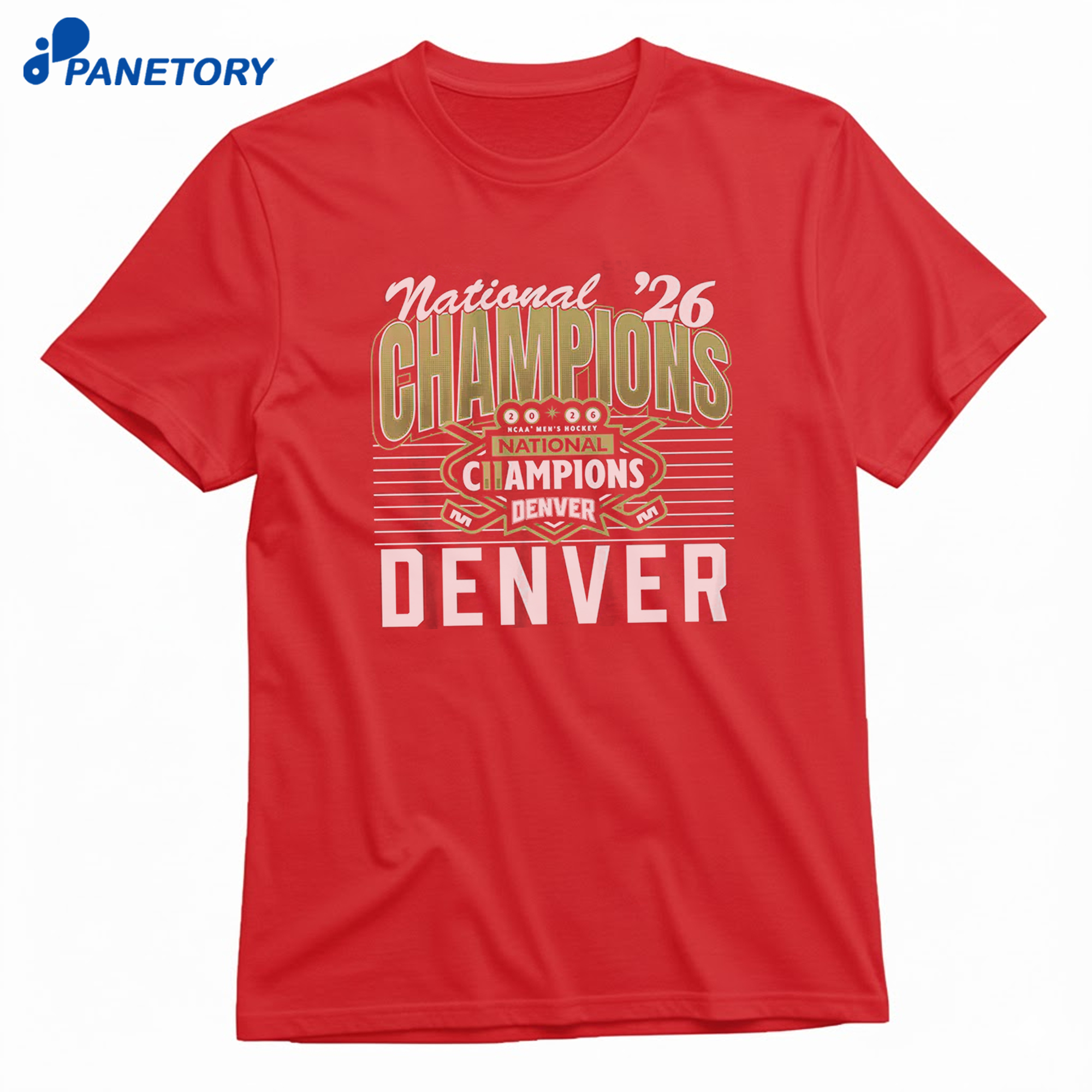 Denver Men'S Hockey 2026 National Champions T-Shirt 8 Denver Men'S Hockey 2026 National Champions T-Shirt 1