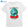 Do I Look Flat To You T-shirt 1