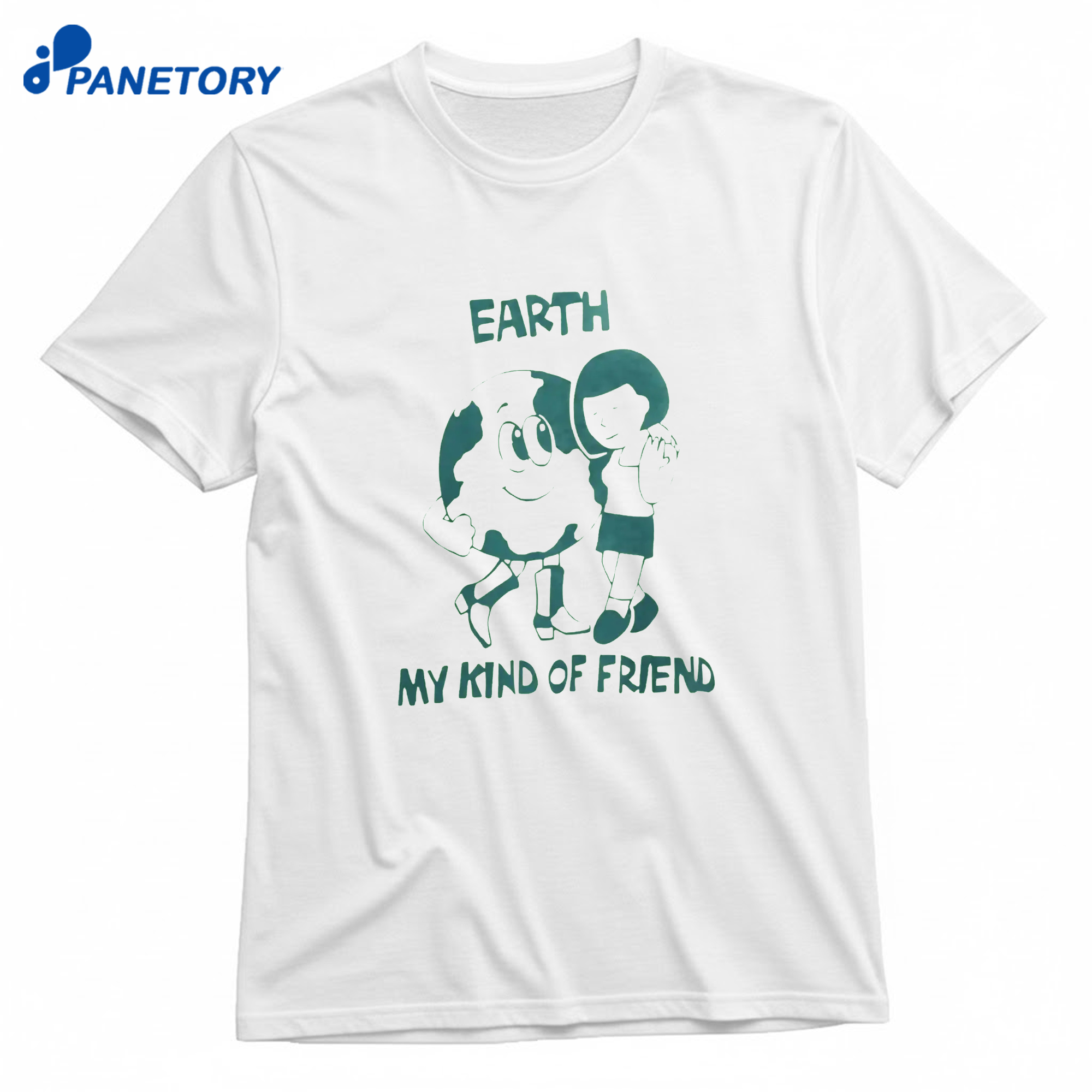 Earth My Kind Of Friend T-Shirt 8 Earth My Kind Of Friend T-Shirt 1