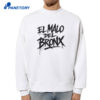 El Malo Del Bronx T-Shirt 4 El Malo Del Bronx T-Shirt 2