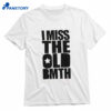 I Miss The Old Bmth T-shirt 1
