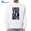 I Miss The Old Bmth T-Shirt 2