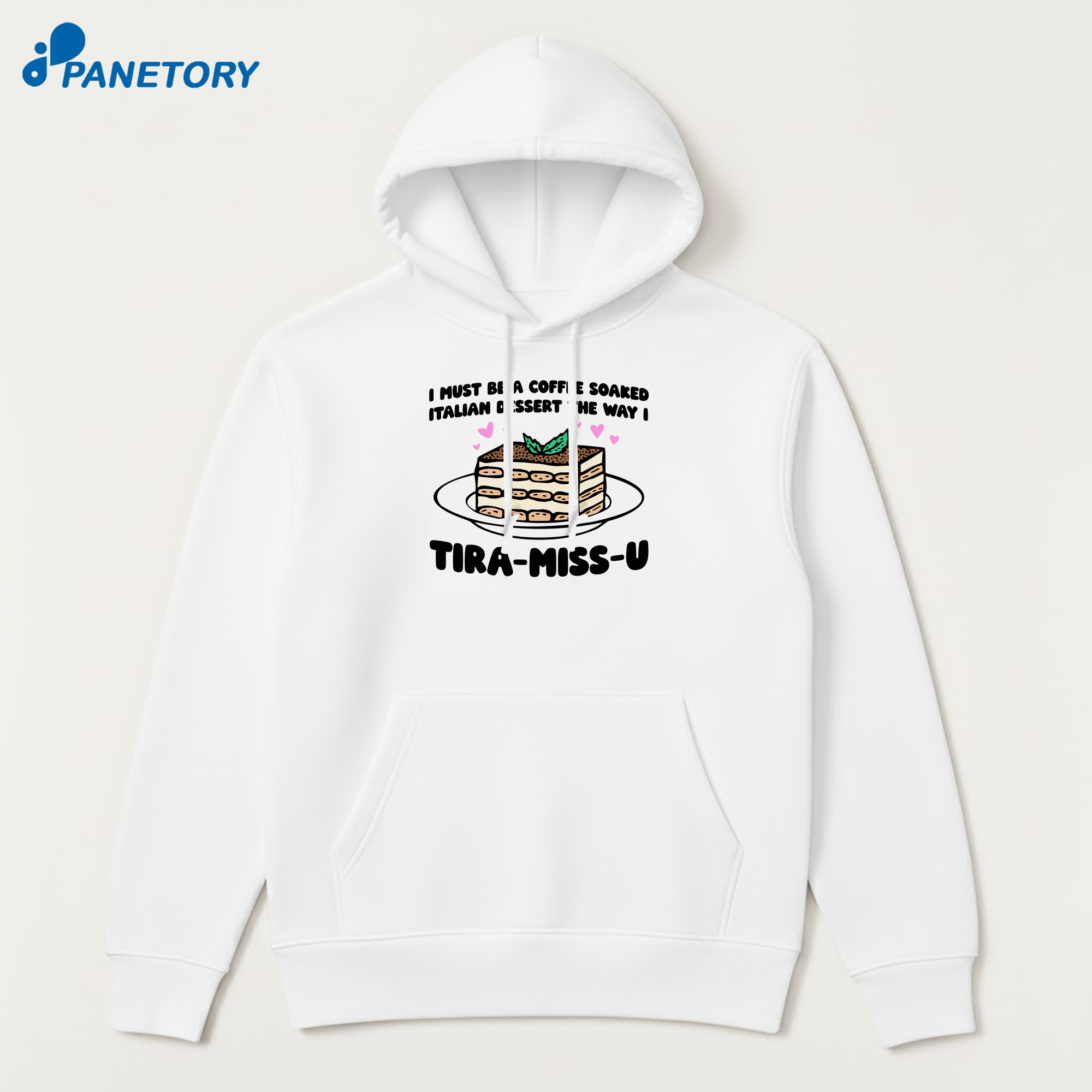 I Must Be A Coffee Soaked Italian Dessert The Way I Tira Miss U T-Shirt 7 I Must Be A Coffee Soaked Italian Dessert The Way I Tira Miss U T-Shirt 3
