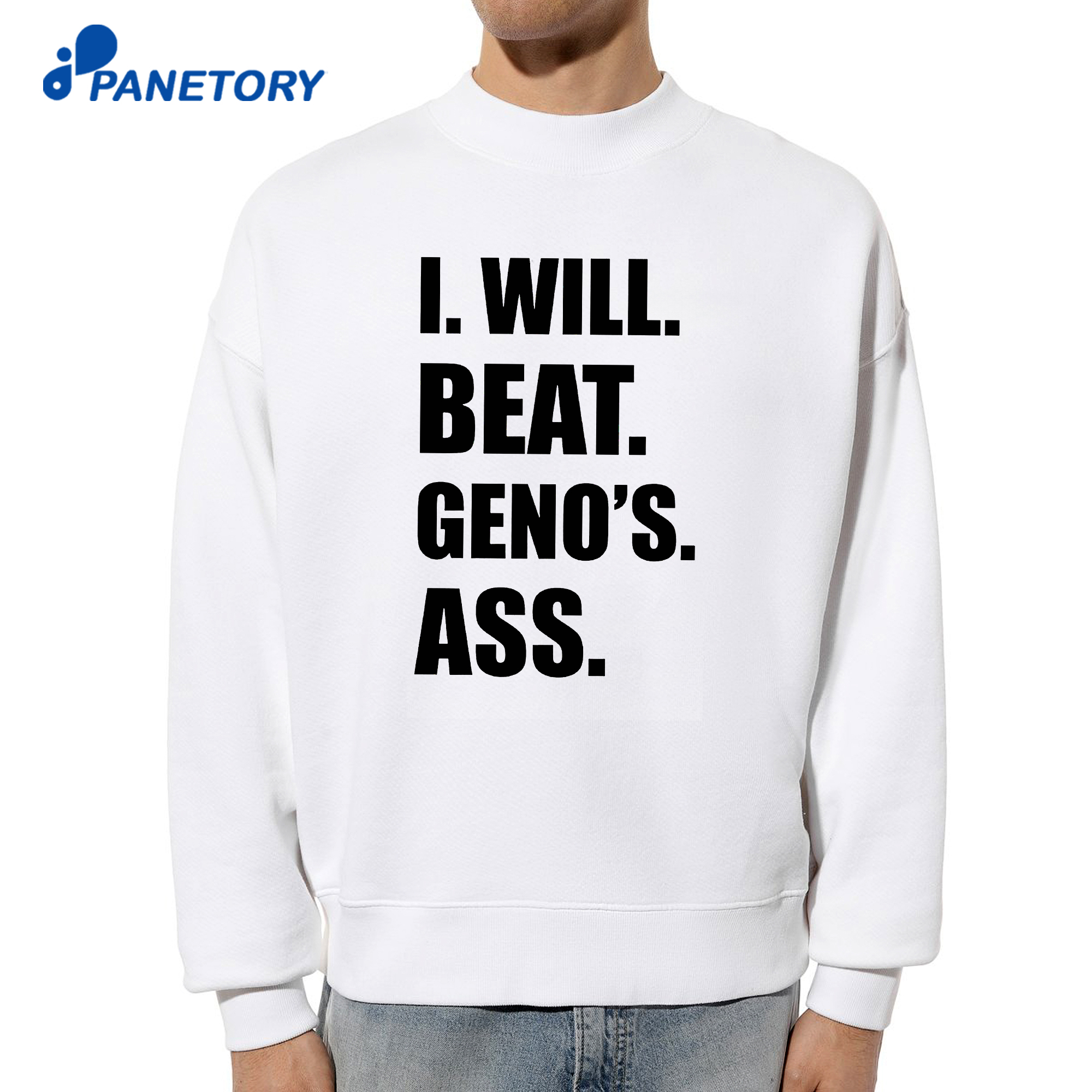 I Will Beat Geno’s Ass T-Shirt 6 I Will Beat Geno’s Ass T-Shirt 2