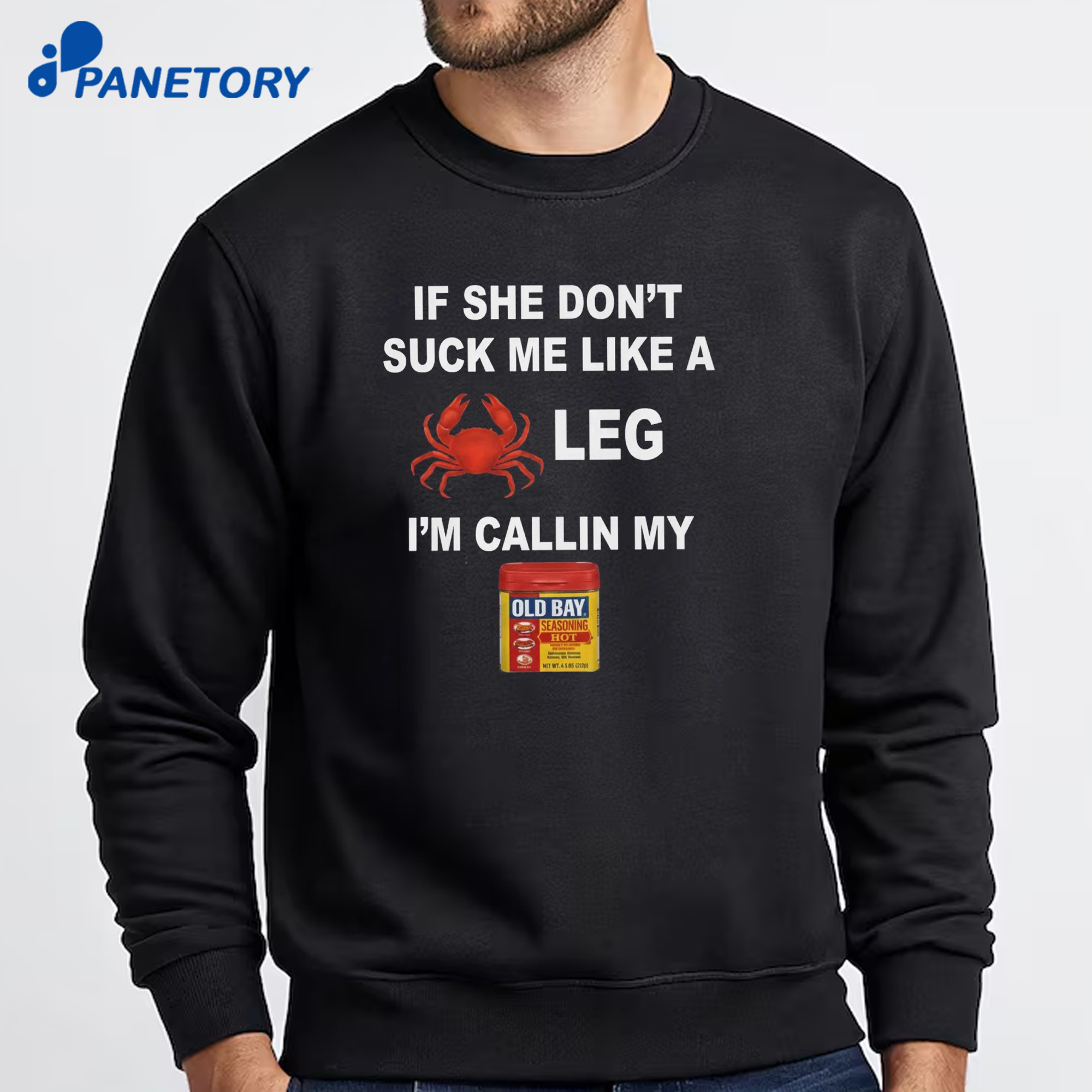 If She Don’t Suck Me Like A Leg T-Shirt 6 If She Don’t Suck Me Like A Leg T-Shirt 2