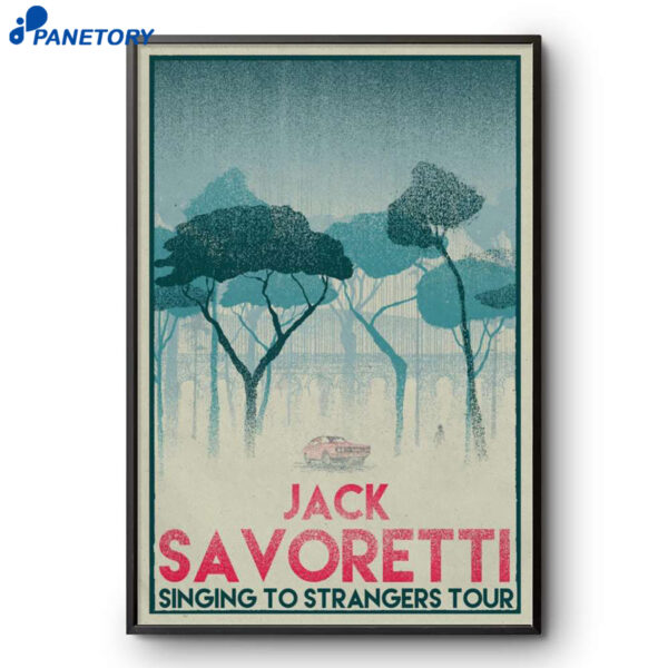 Jack Savoretti Singing To Strangers Tour Poster