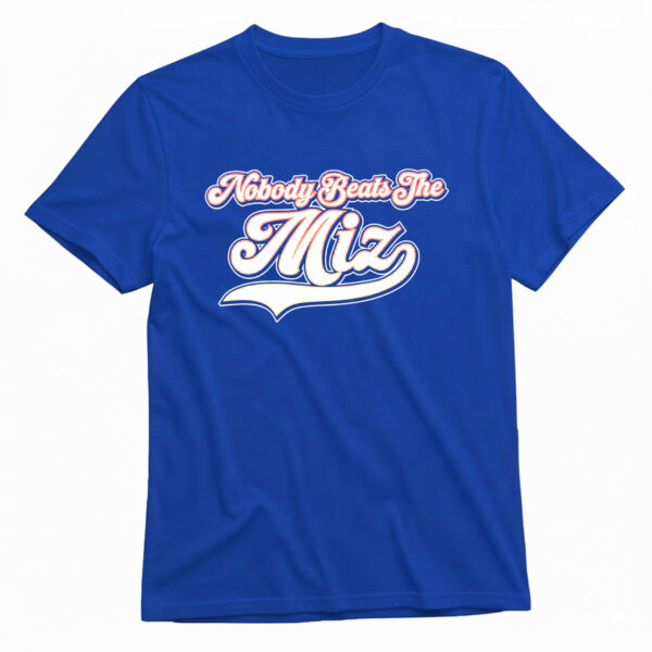 Jacob Misiorowski Nobody Beats The Miz T-Shirt