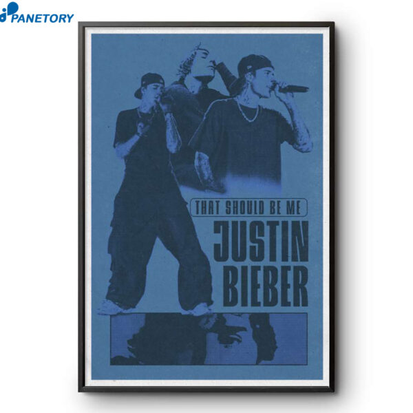 Justin Bieber That Should Be Me Poster