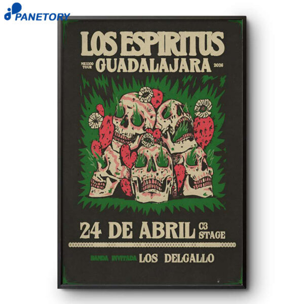 Los Espiritus Guadalajara Mexico Apr 24 2026 Poster
