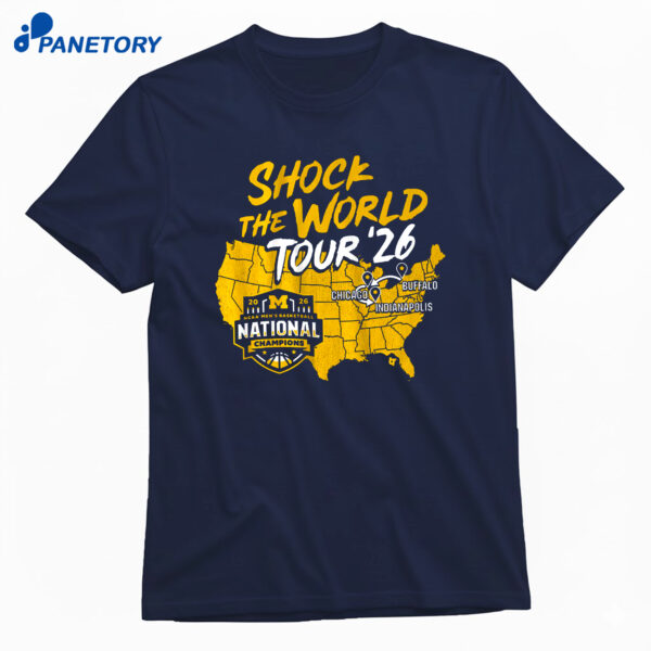 Michigan Wolverines Mbb 2026 National Champions Shock The World Tour T-Shirt