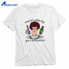 Mind If A White Boy Get A Little Potion T-shirt 1