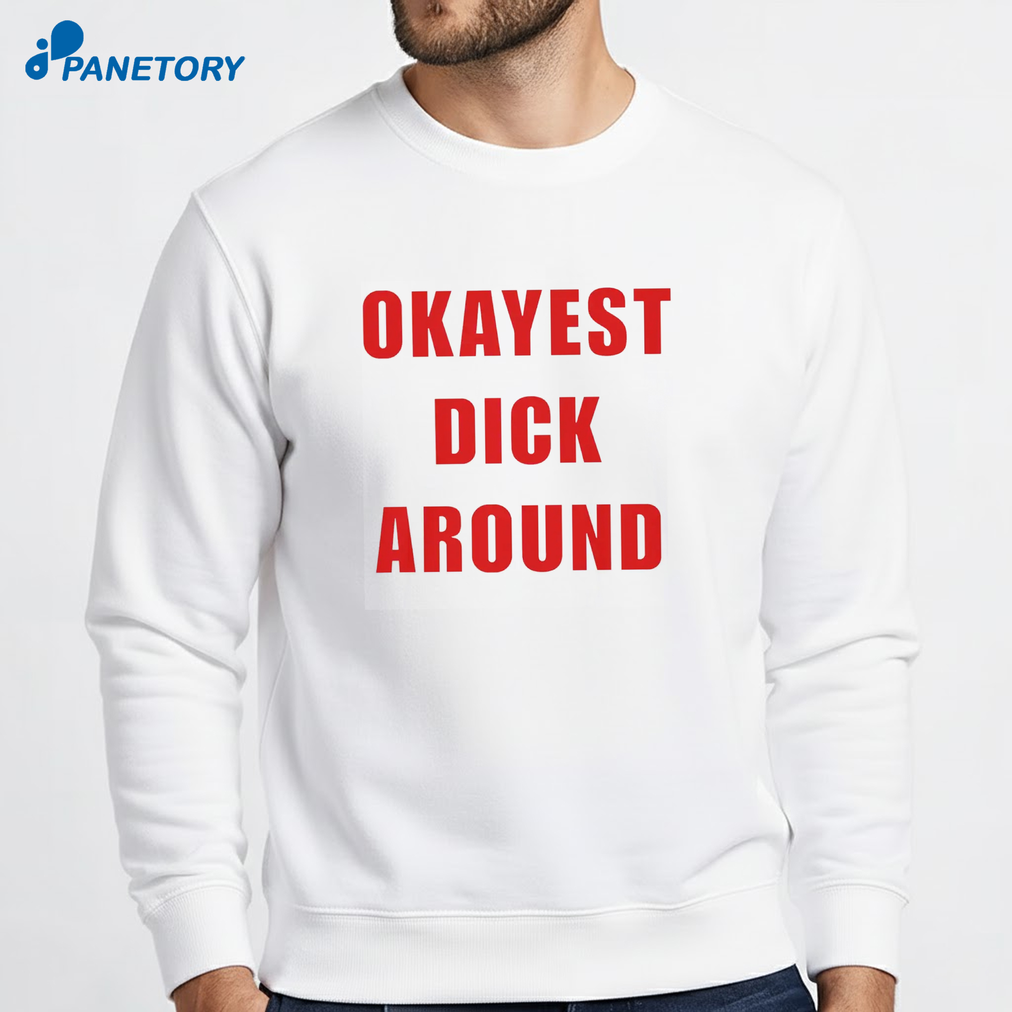 Okayest Dick Around T-Shirt 6 Okayest Dick Around T-Shirt 2