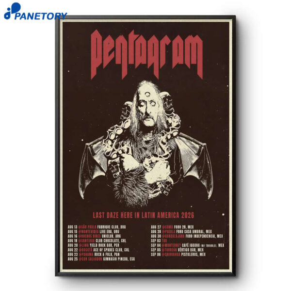 Pentagram Last Daze Here Latin America Tour 2026 Poster
