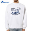 People In Alaska Don’t Tan They Thaw T-Shirt 2