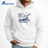 People In Alaska Don’t Tan They Thaw T-Shirt 3