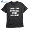Soda Powered Fuck Machine T-shirt 1