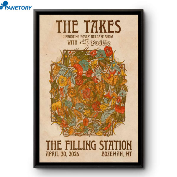The Takes The Filling Station Bozeman MT Apr 30 2026 Poster