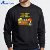 Two Beer Or Not Two Beer T-Shirt 4 Two Beer Or Not Two Beer T-Shirt 2