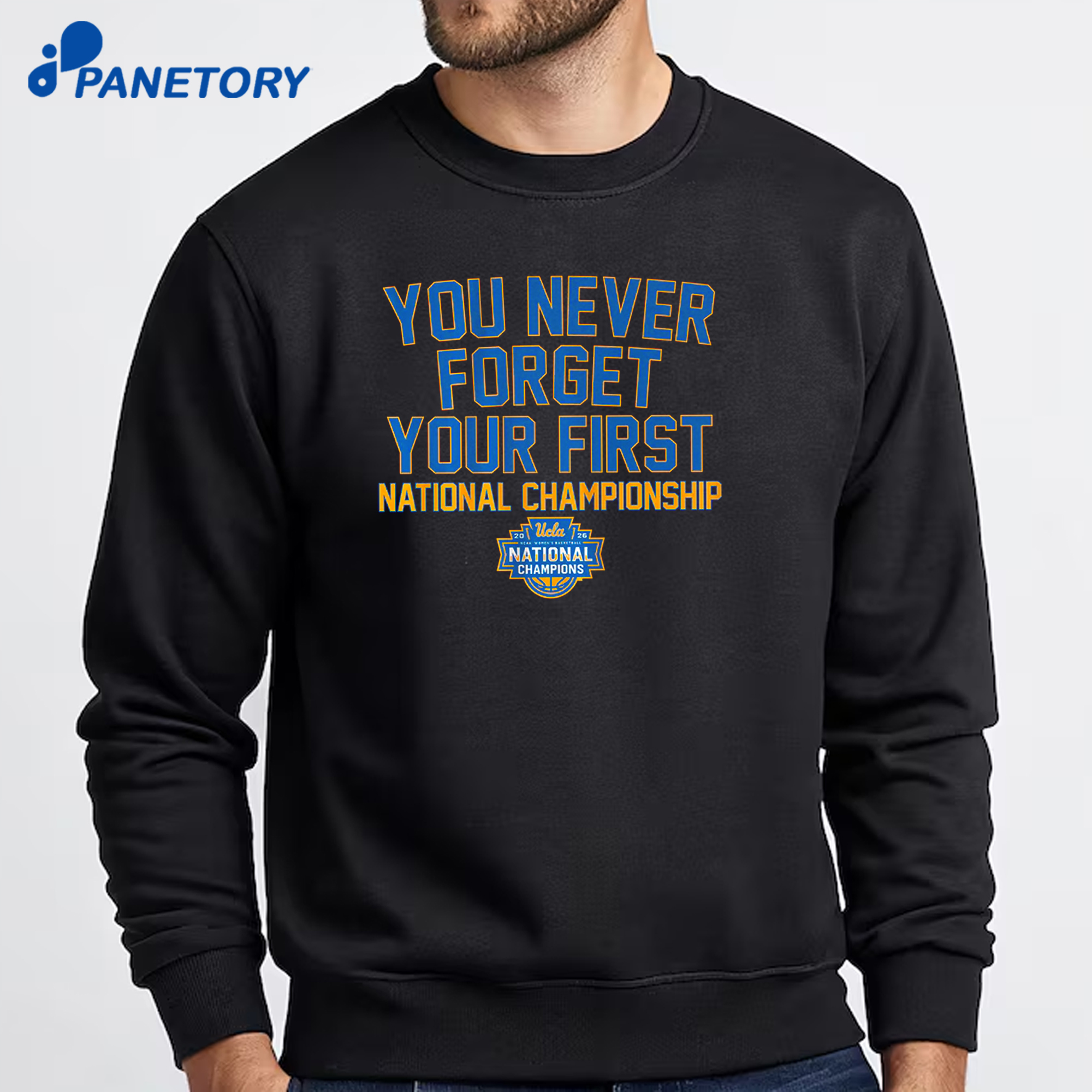 Ucla Bruins Wbb You Never Forget Your First National Championship 2026 T-Shirt 2 Ucla Bruins Wbb You Never Forget Your First National Championship 2026 T-Shirt 2