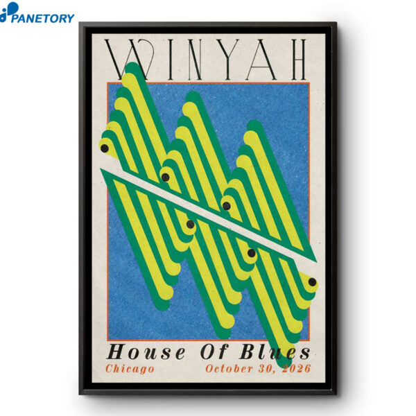 Winyah House Of Blues Chicago Tour Oct 30 2026 Poster