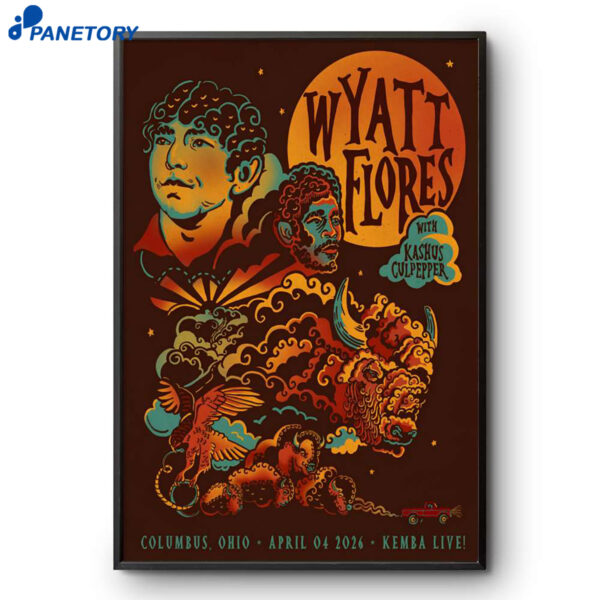 Wyatt Flores Columbus Oh Apr 4 2026 Event Poster