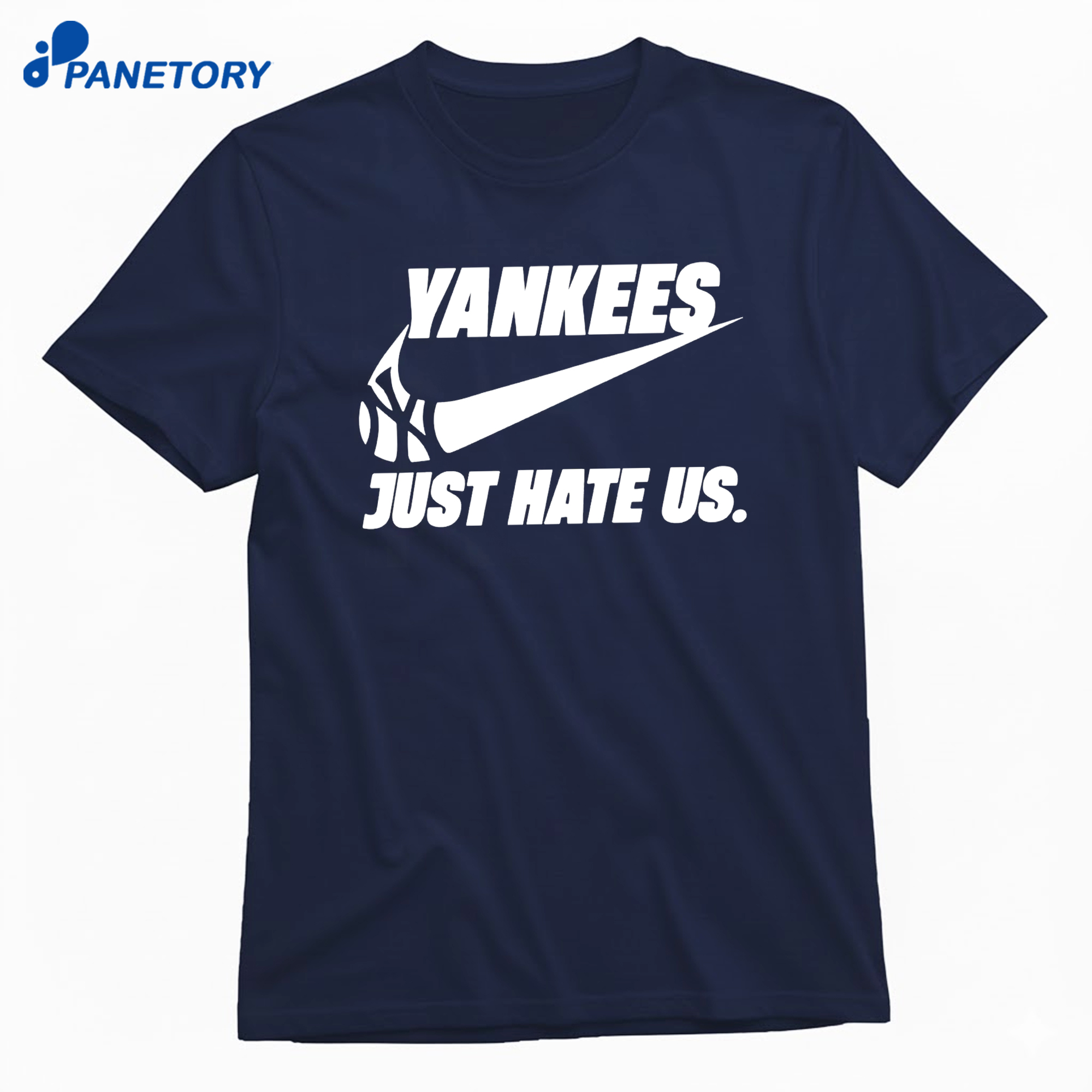 Yankees Just Hate Us T-Shirt 8 Yankees Just Hate Us T-Shirt 1