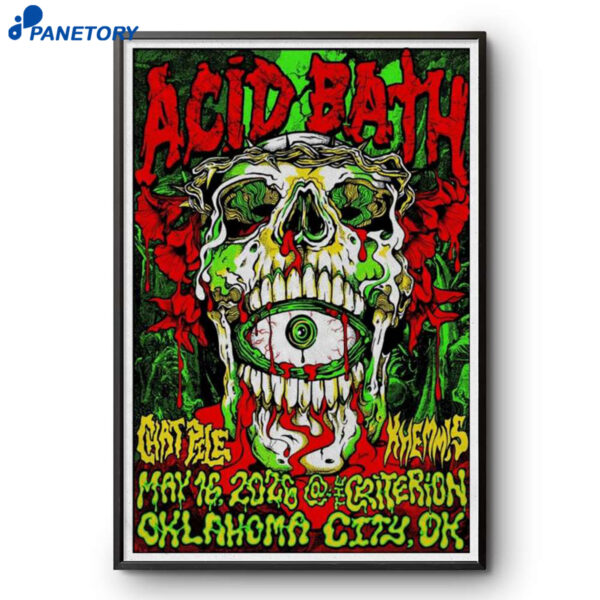 Acid Bath The Criterion May 16 2026 Poster